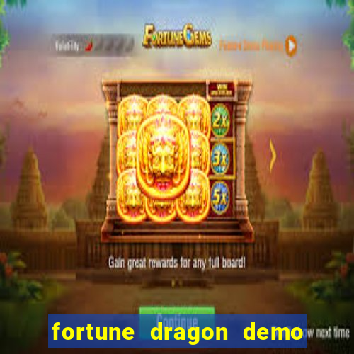 fortune dragon demo bet 500